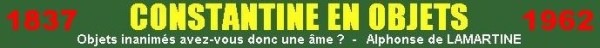 Constantine en objets